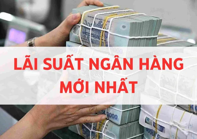 Lãi suất ngân hàng 2026: Mặt bằng quanh 7% có hợp lý?