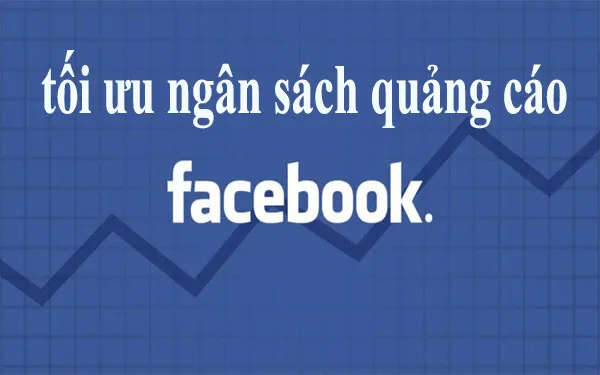 Cách tối ưu ngân sách quảng cáo cho doanh nghiệp tài chính: Đầu tư thông minh, hiệu quả cao