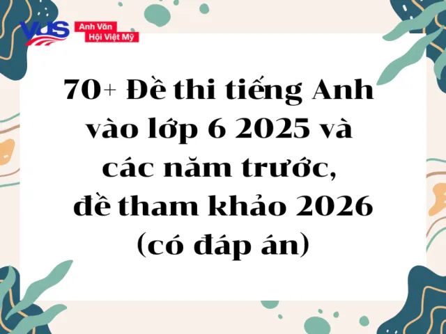 de%20thi%20tieng%20anh%20vao%20lop%206%20pdf