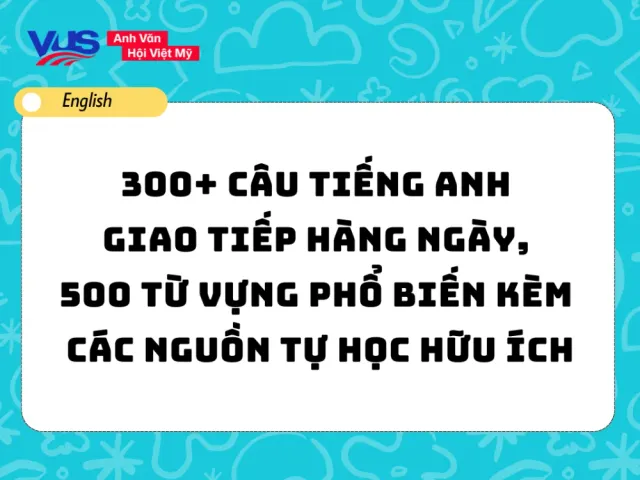cac%20cau%20tieng%20anh%20giao%20tiep%20hang%20ngay