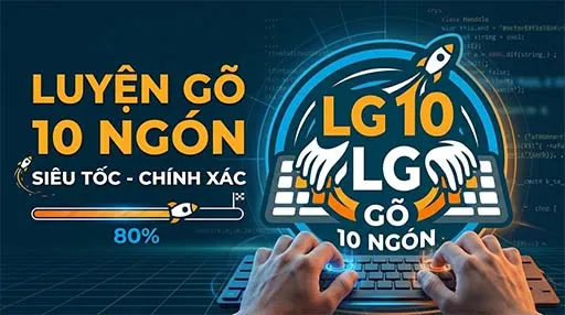 Học gõ 10 ngón miễn phí: Tăng tốc độ đánh máy