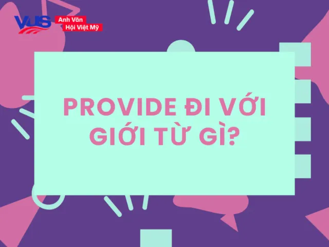 Provide%20di%20voi%20gioi%20tu%20gi_Cong%20thuc_cach%20dung%20kem%20bai%20tap