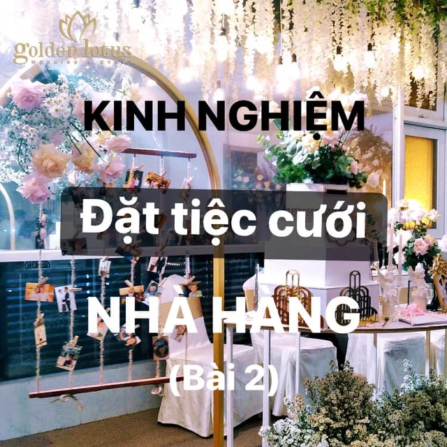 Kinh nghiệm chọn địa điểm tổ chức tiệc cưới nhà hàng