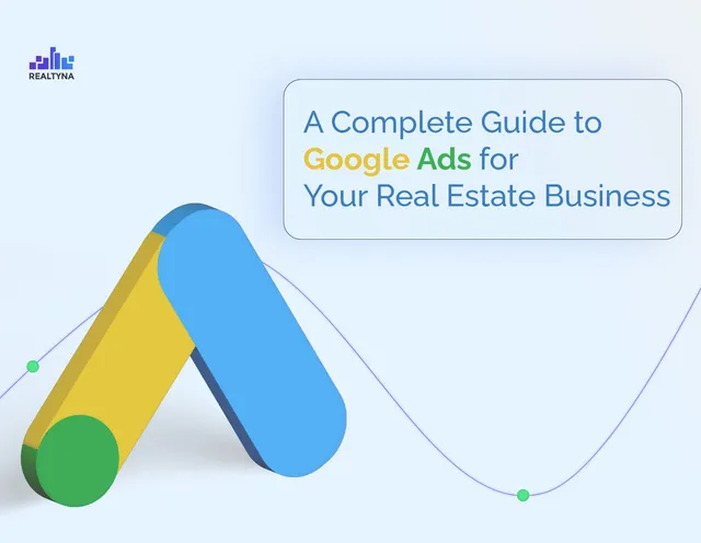 Chiến lược Google Ads cho bất động sản: Cách tối ưu ngân sách và tăng lead chất lượng