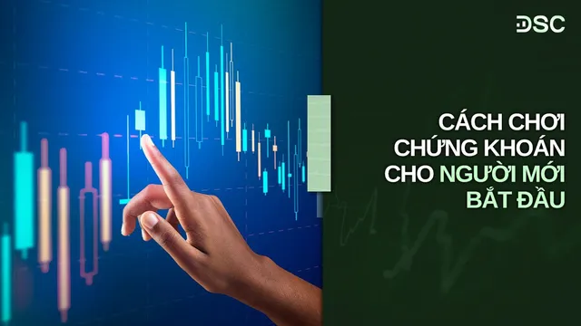 Đầu tư chứng khoán cho người mới bắt đầu: hướng dẫn cơ bản