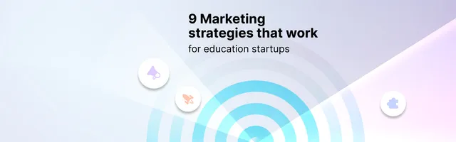Chiến lược digital marketing hiệu quả cho trường học và trung tâm giáo dục 2025