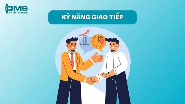 Kỹ năng giao tiếp là gì? Tầm quan trọng và lỗi cần tránh
