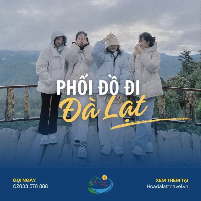 Đi Đà Lạt mặc gì? Cách phối đồ 4 mùa trong ngày