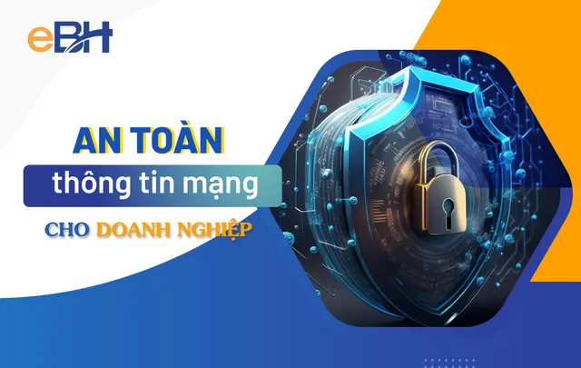an-toan-thong-tin-mang-cho-doanh-nghiep