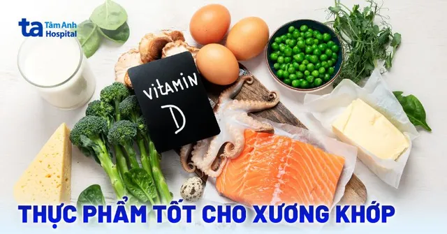 16 thực phẩm tốt cho xương khớp nên bổ sung mỗi ngày