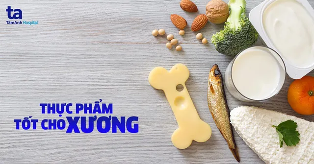 13 thực phẩm tốt cho xương giúp xương chắc và dẻo dai