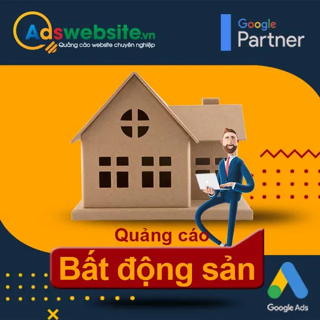 Cách chạy quảng cáo Google Ads cho BDS hiệu quả: Targeting và tối ưu chuyển đổi