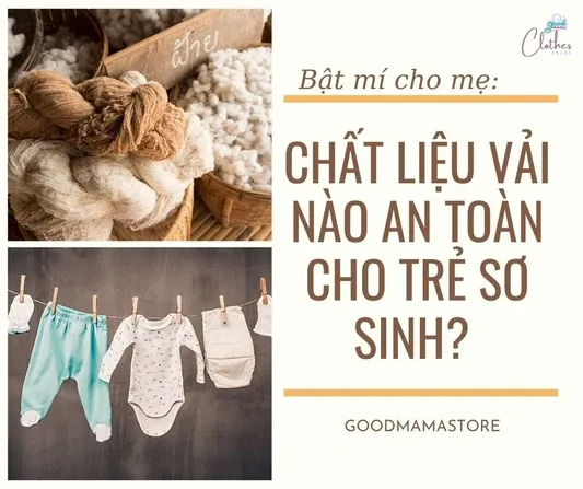 Chất liệu vải an toàn cho trẻ sơ sinh: Mẹ nên chọn gì?