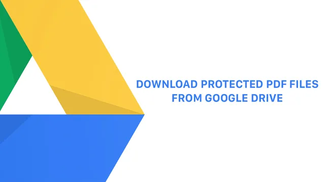 Hướng dẫn tải file PDF bị tắt download từ Google Drive