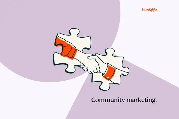 Community Marketing: Xây Dựng Cộng Đồng Khách Hàng để Tăng Advocacy và Giảm CAC