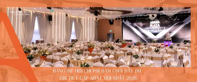 bang-du-tru-chi-phi-dam-cuoi-day-du-chi-tiet-cap-nhat-moi-nhat-2026