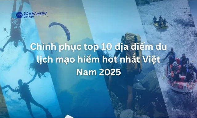 Du Lịch Mạo Hiểm Việt Nam 2026: Trekking, Zipline & Canyoning