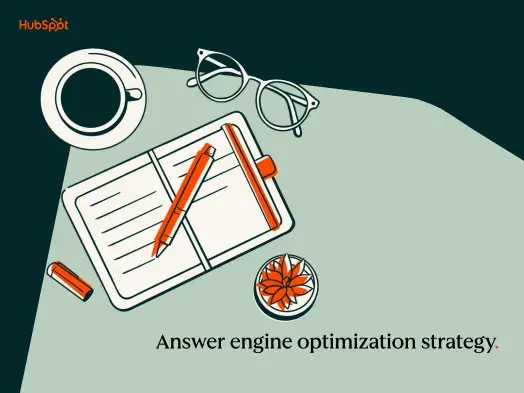 Chiến lược Answer Engine Optimization (AEO) toàn diện – HubSpot 2026