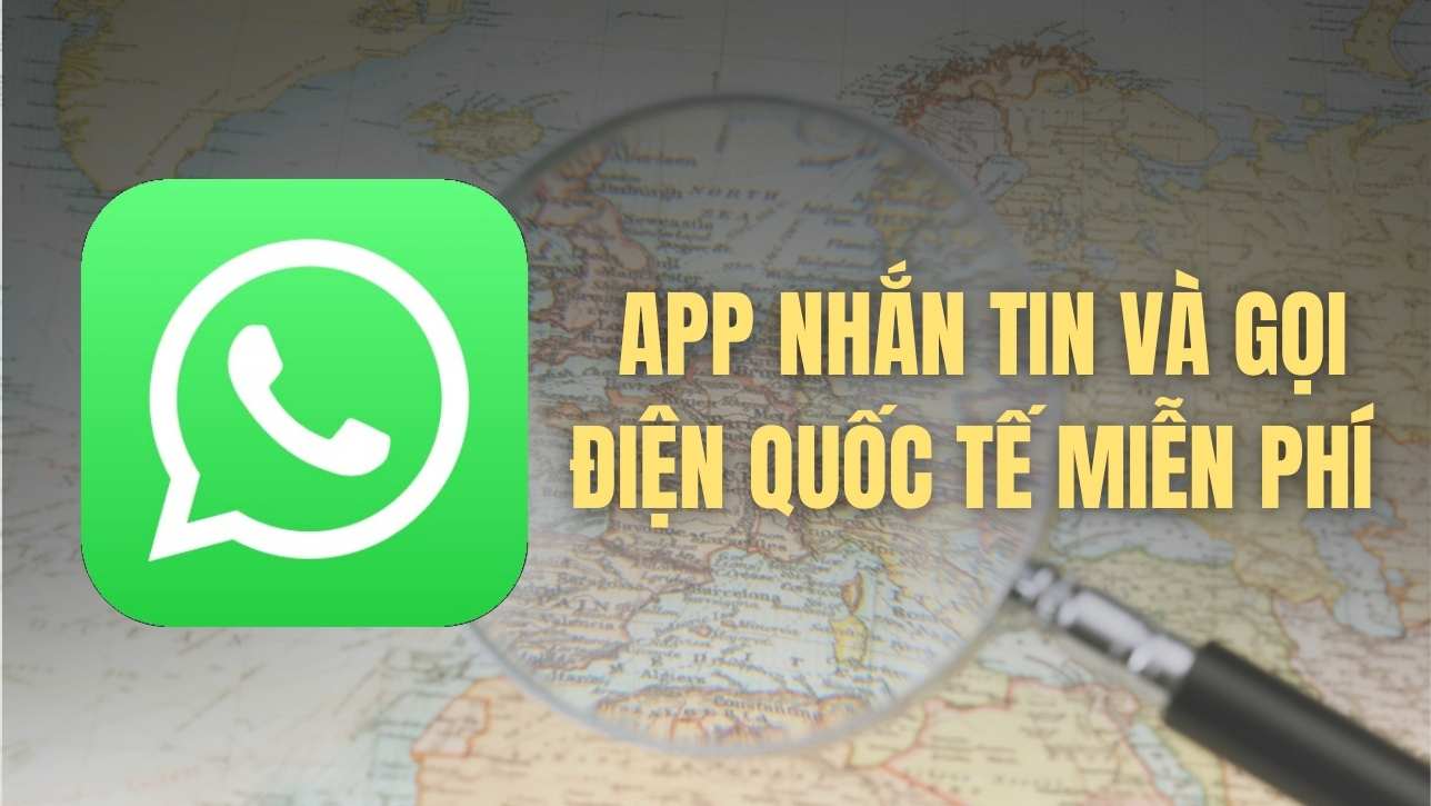 WhatsApp hỗ trợ nhắn tin quốc tế