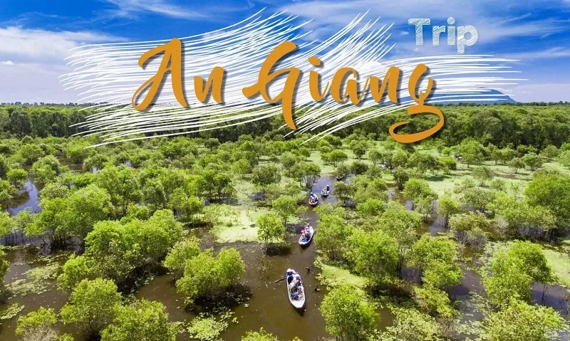 An Giang với rừng tràm Trà Sư và núi Cấm