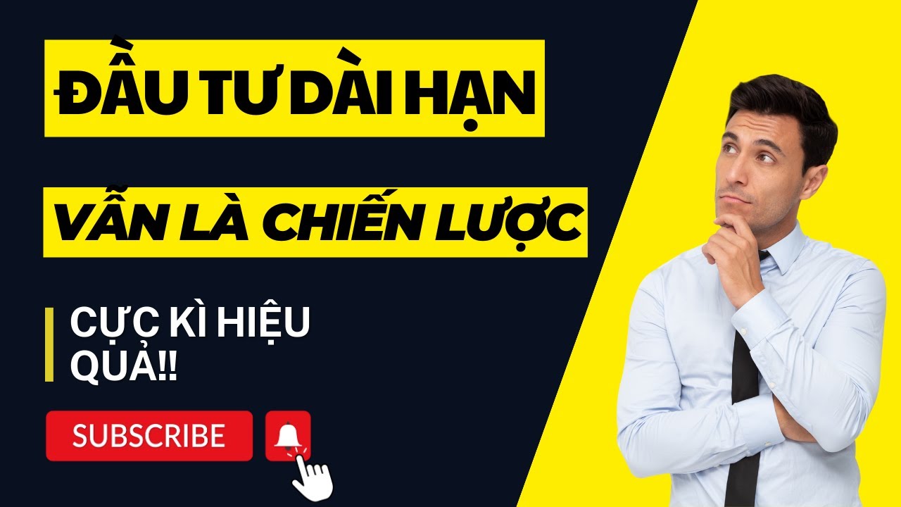 Biểu đồ chiến lược đầu tư dài hạn