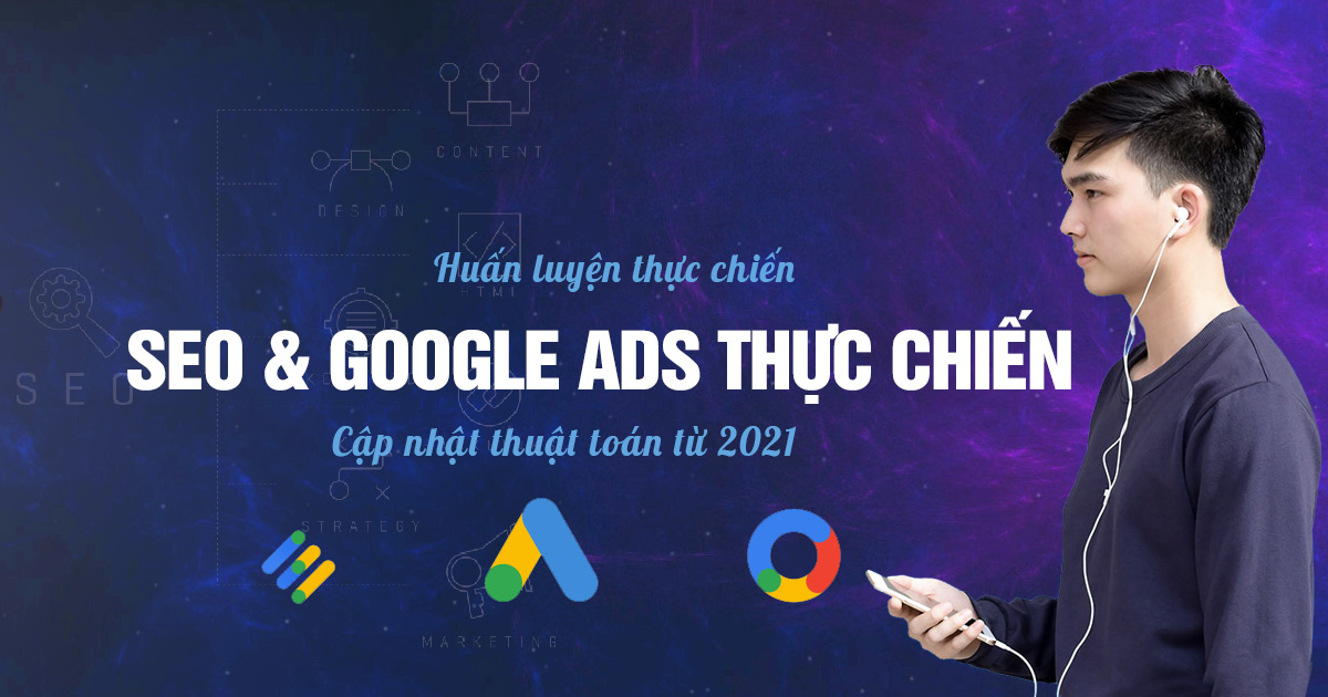Tối ưu hóa Google Ads và SEO để thu hút học viên chủ động tìm kiếm khóa học
