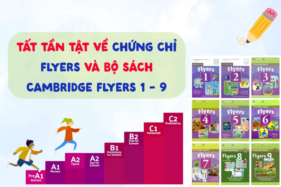 Tải Bộ sách Cambridge Flyers PDF 1–9 kèm Audio và cách thực hành