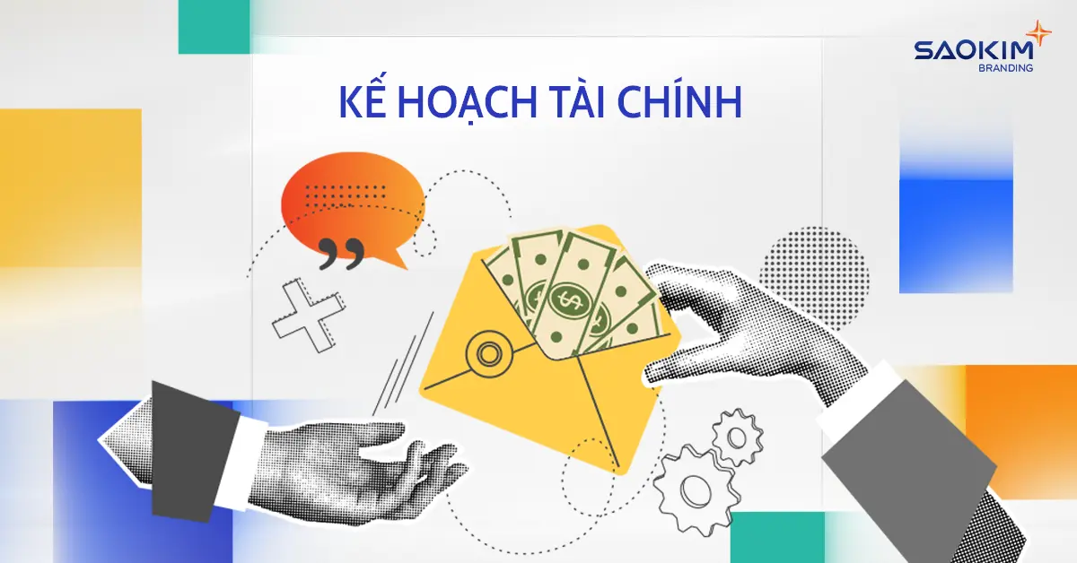 Mẫu lập kế hoạch kinh doanh cho startup: kế hoạch tài chính