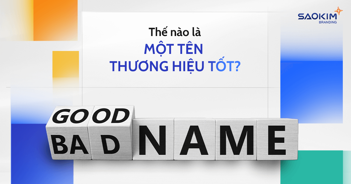 Thế nào là một tên thương hiệu tốt