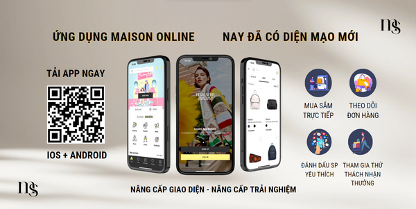 Maison Online - trải nghiệm mua sắm trực tuyến hàng hiệu