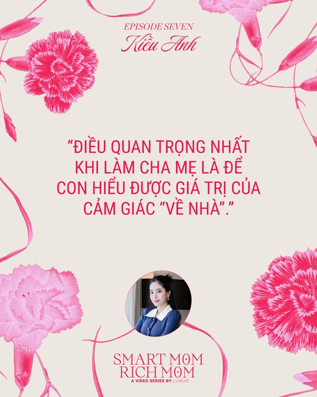 Ca nương Kiều Anh chia sẻ quan điểm nuôi dạy con