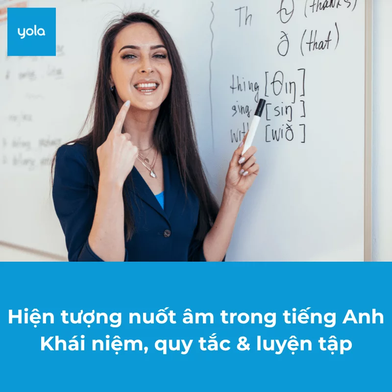 Bảng phân loại hiện tượng nuốt âm và ví dụ thực tế - nguồn từ yola