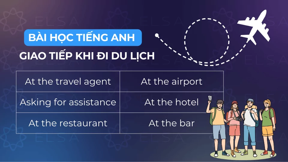 Một số bài học tiếng Anh giao tiếp khi đi du lịch