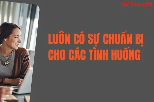 Cách nói tiếng Anh tự tin là bạn cần có sự chuẩn bị tốt