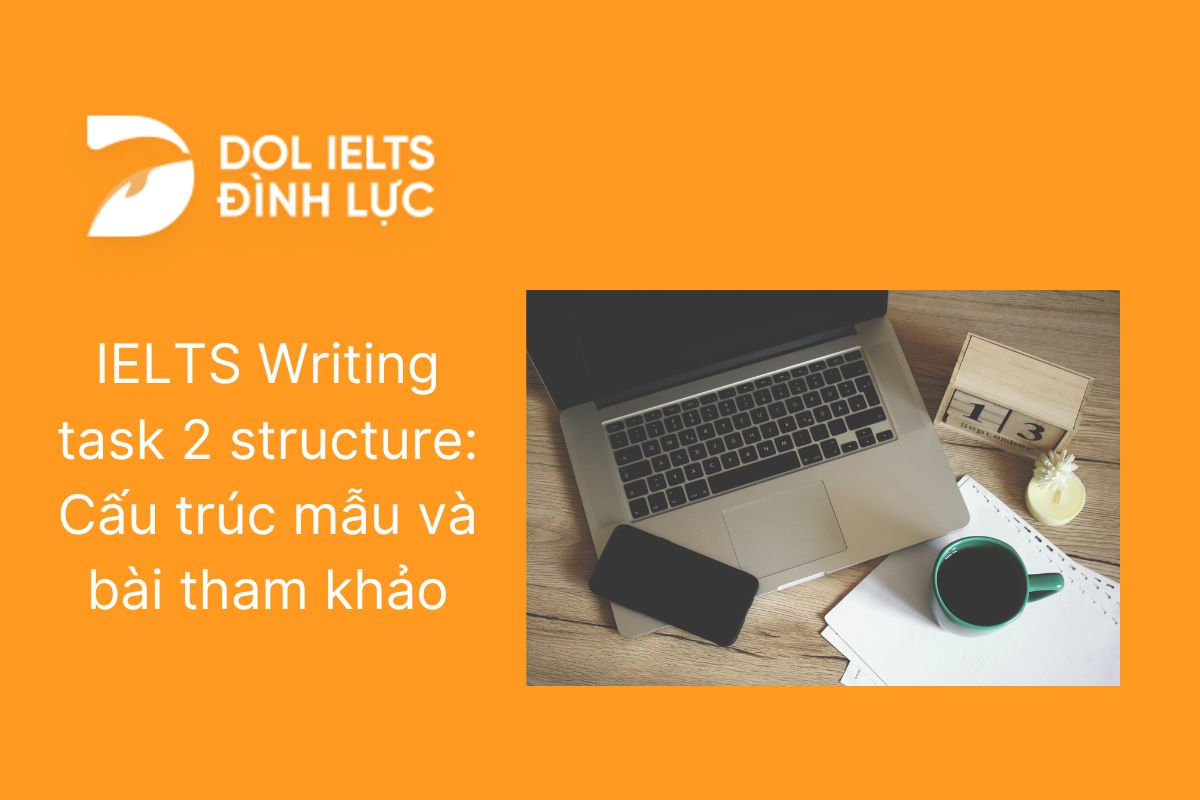 Cấu trúc bài viết IELTS