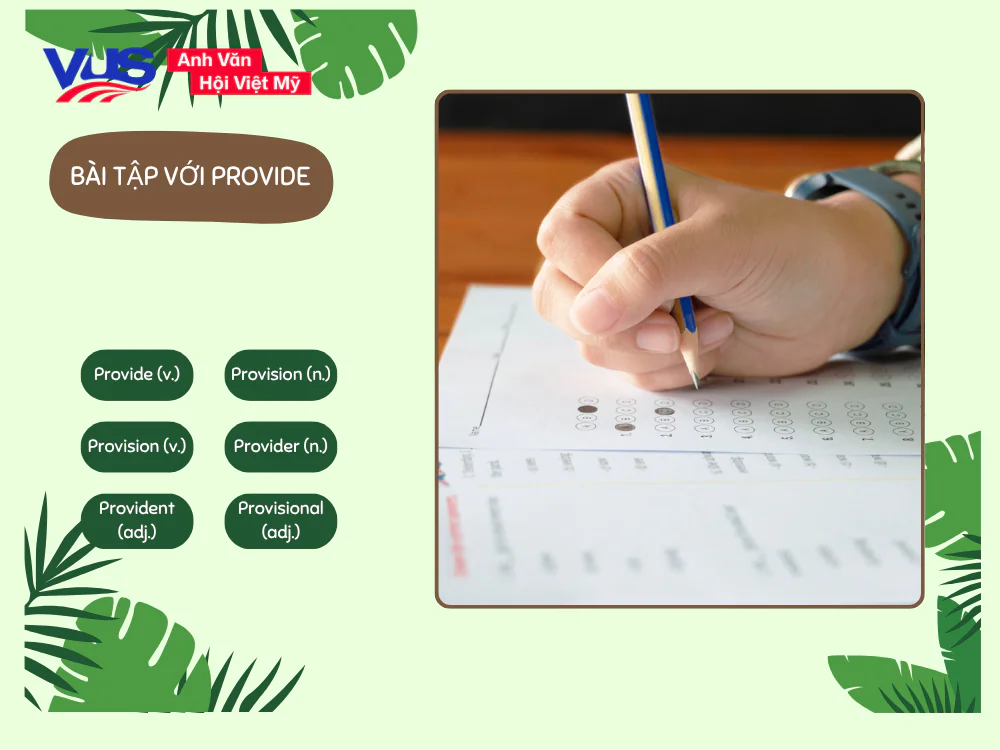 Bài tập giúp bạn nắm kỹ Provide đi với giới từ gì trong tiếng Anh