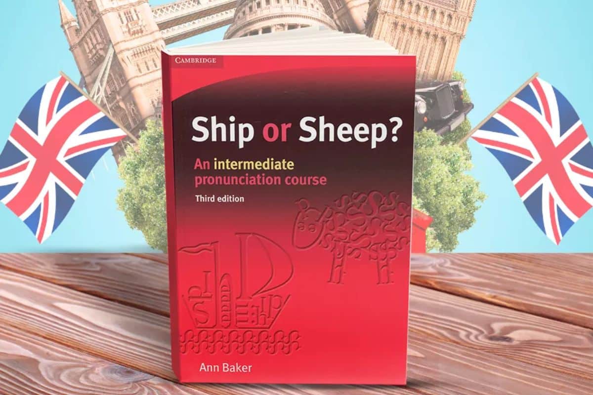 Ship or Sheep là giáo trình tiếng Anh giao tiếp cho người mất gốc luyện phát âm