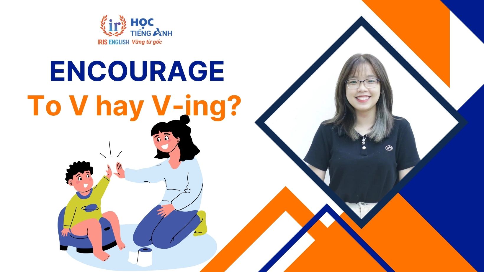 Ví dụ encourage với V-ing