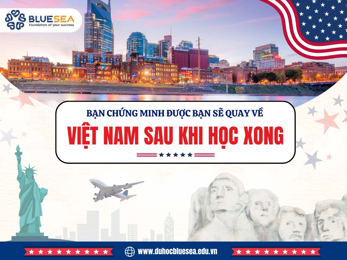 Chuẩn bị chứng minh ý định quay về Việt Nam sau khi hoàn thành chương trình học tại Mỹ