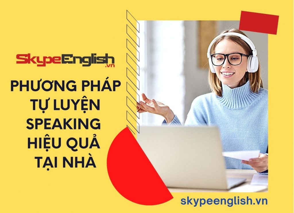Tự luyện nói đúng cách