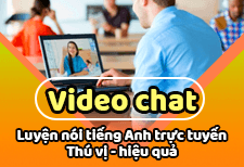 Tính năng Video Chat kết nối người học thời gian thực
