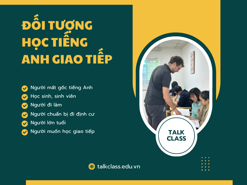 Đa dạng các nhóm đối tượng tham gia lớp học tiếng Anh giao tiếp