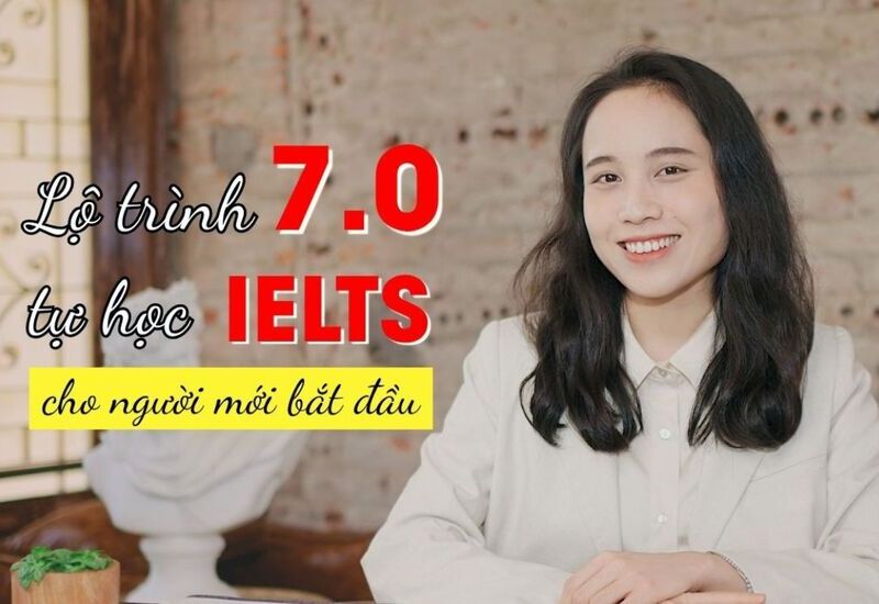 Lộ trình tự học IELTS từng bước từ 0 đến 8.0