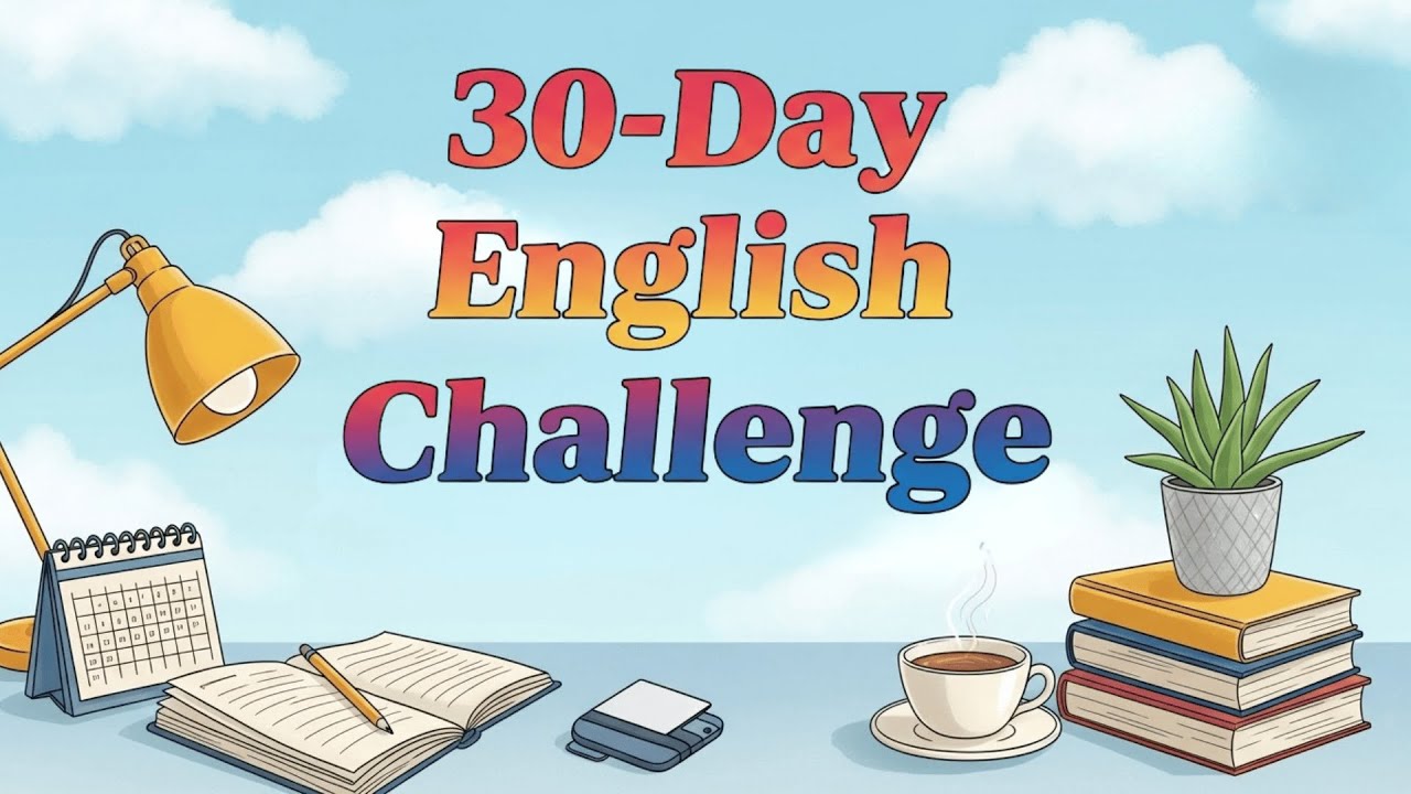 Lộ trình học 30 ngày