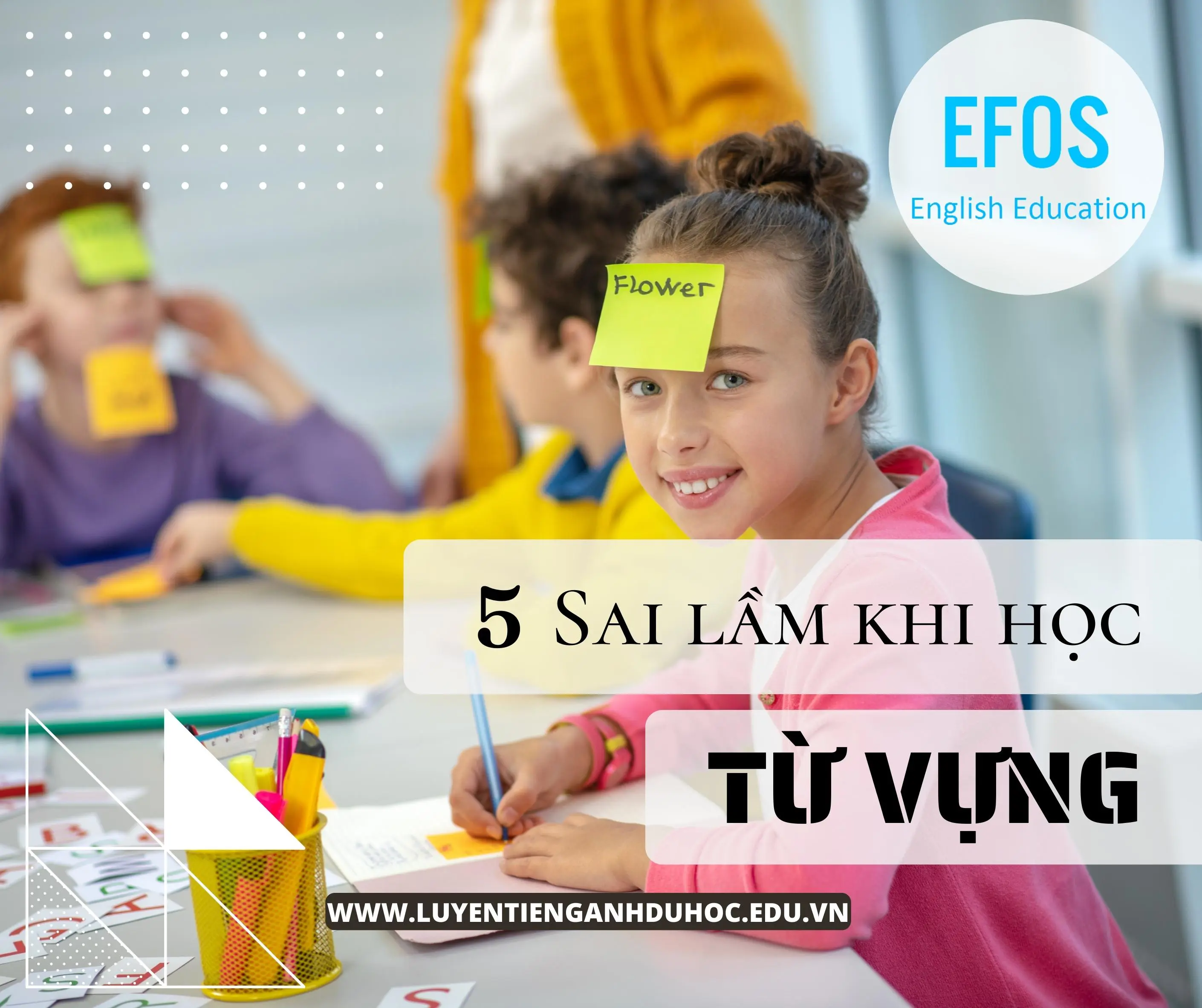 Lỗi thường gặp khi học từ vựng tiếng Anh