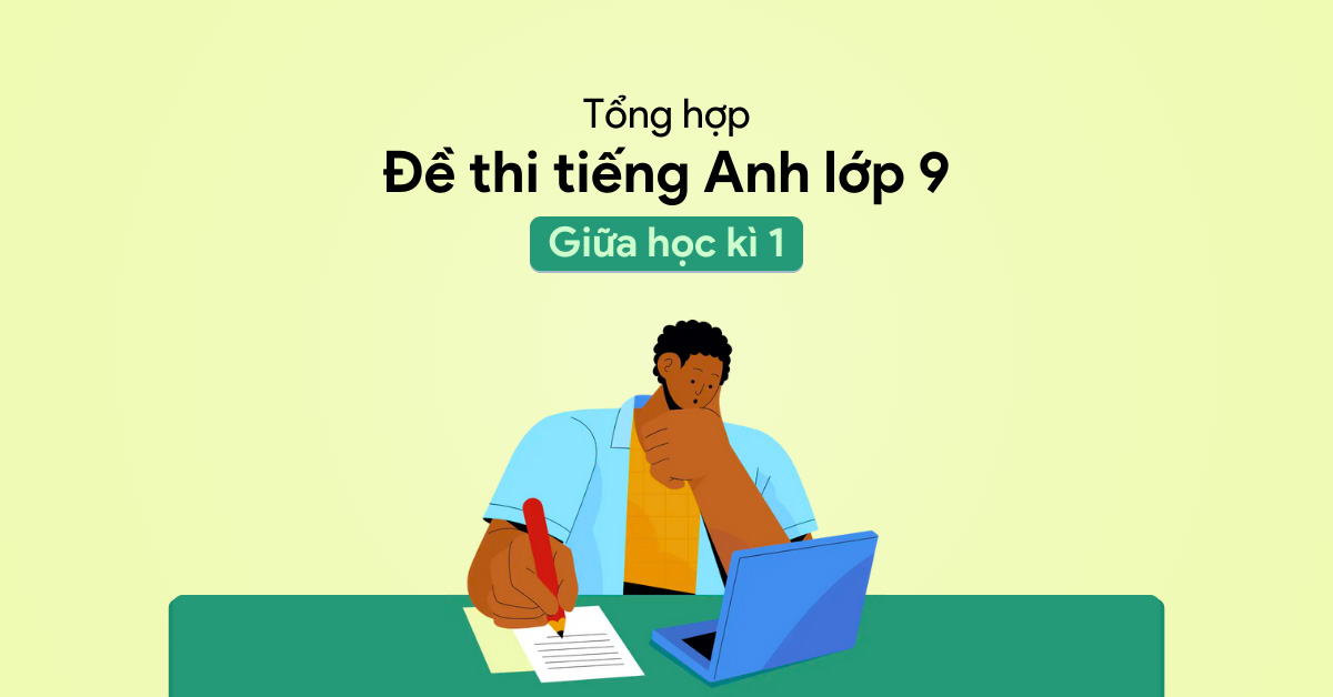 Đề kiểm tra tiếng Anh lớp 9