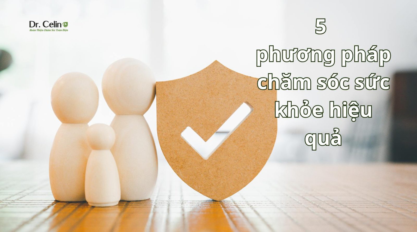 Phương pháp chăm sóc sức khỏe toàn diện thông qua lối sống lành mạnh