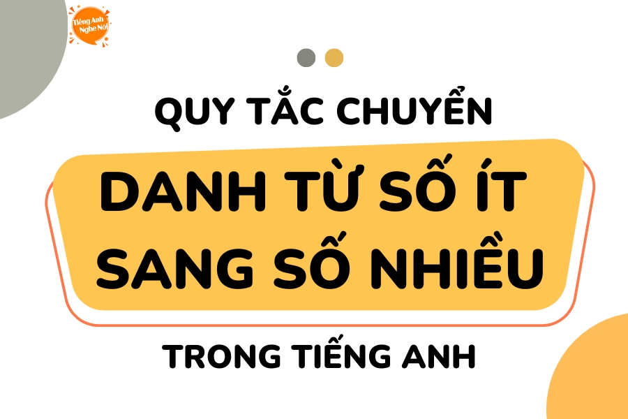 Danh từ số nhiều tiếng Anh