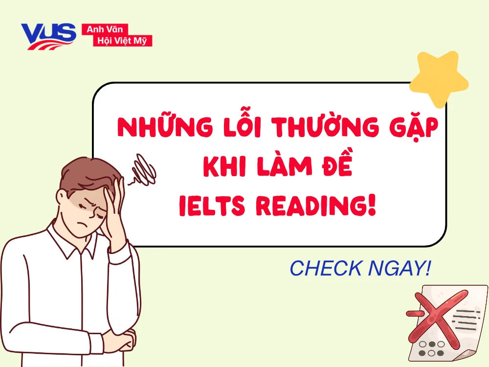 Tổng hợp lỗi sai IELTS Reading