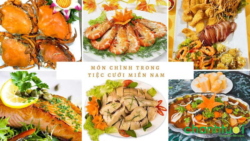 Các món chính trong đám cưới miền Nam